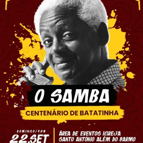 [O SAMBA - CENTENÁRIO DE BATATINHA]