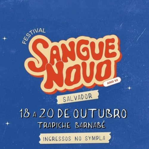 [Festival Sangue Novo - Ano VI]