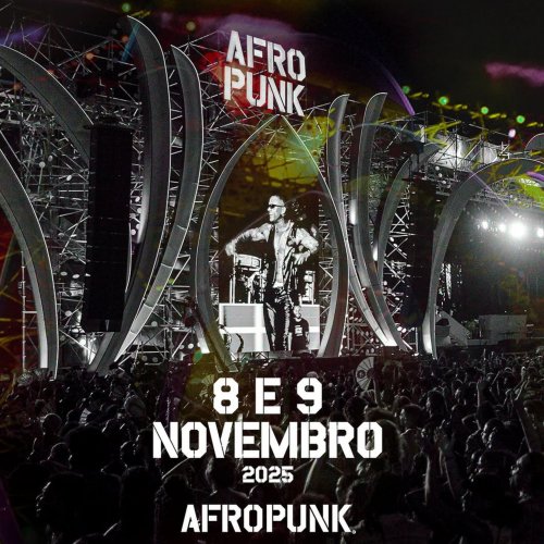 AFROPUNK Brasil 2025 AFROPUNK Brasil 2025