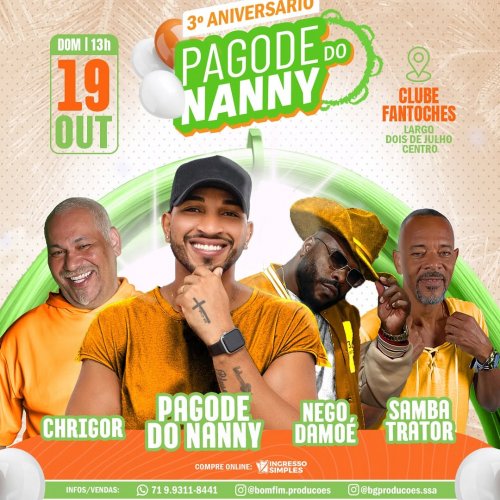 3º Aniversário do Pagode do Nanny 3º Aniversário do Pagode do Nanny