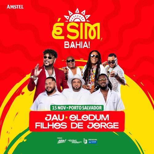 É Sim, Bahia É Sim, Bahia