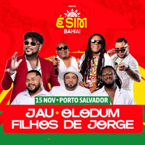 É Sim, Bahia É Sim, Bahia