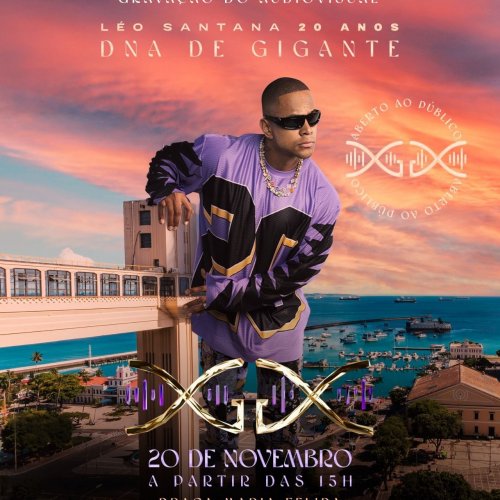 Léo Santana 20 Anos – DNA de Gigante Léo Santana 20 Anos – DNA de Gigante