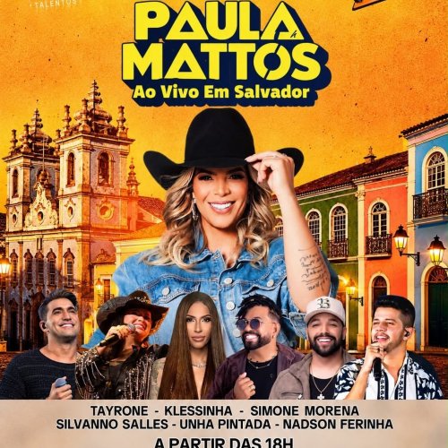 [Paula Mattos – Ao Vivo em Salvador]