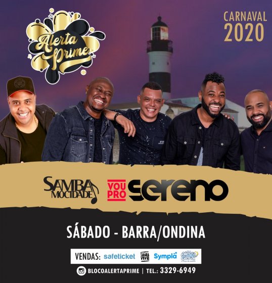 Bloco Alerta Prime estreia no Circuito Dodô com Vou pro Sereno e Samba Mocidade Bloco Alerta Prime estreia no Circuito Dodô com Vou pro Sereno e Samba Mocidade