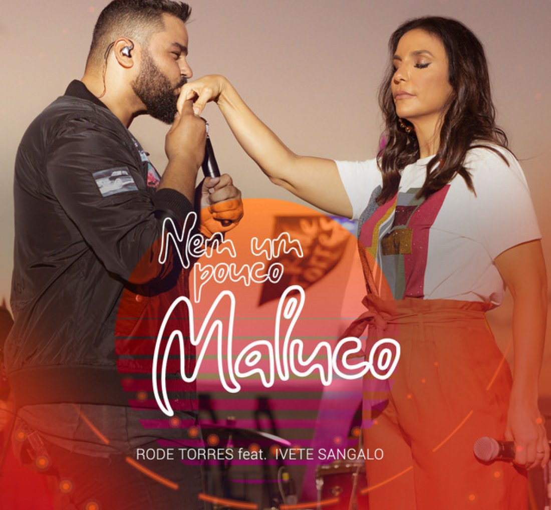 Ivete Sangalo e Rode Torres lançam o clipe da música  [Ivete Sangalo e Rode Torres lançam o clipe da música