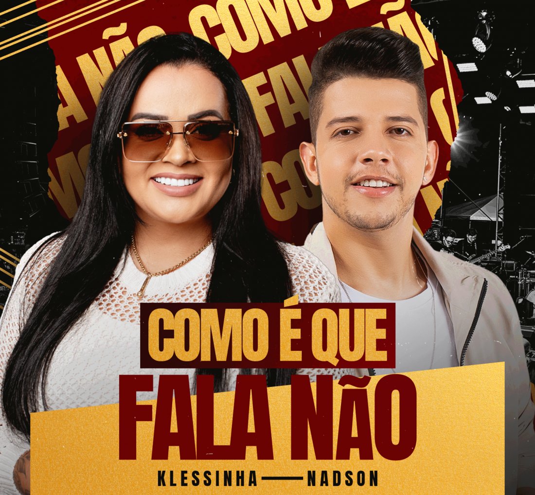 [Klessinha A Baronesa e Nadson O Ferinha lançam o single “Como É Que Fala Não?