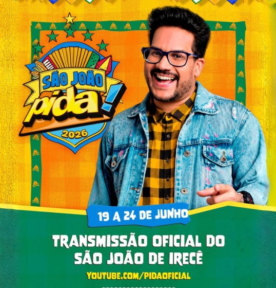 Pida fará transmissão oficial do São João de Irecê 2026 Pida fará transmissão oficial do São João de Irecê 2026