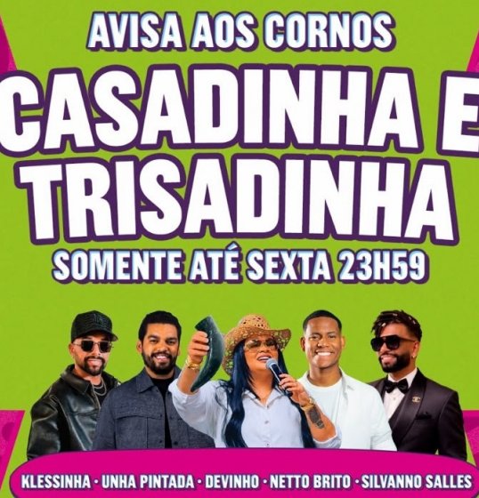 [Sem Tirar de Dentro: Ingressos Casadinha e Trisadinha acaba nesta sexta-feira]
