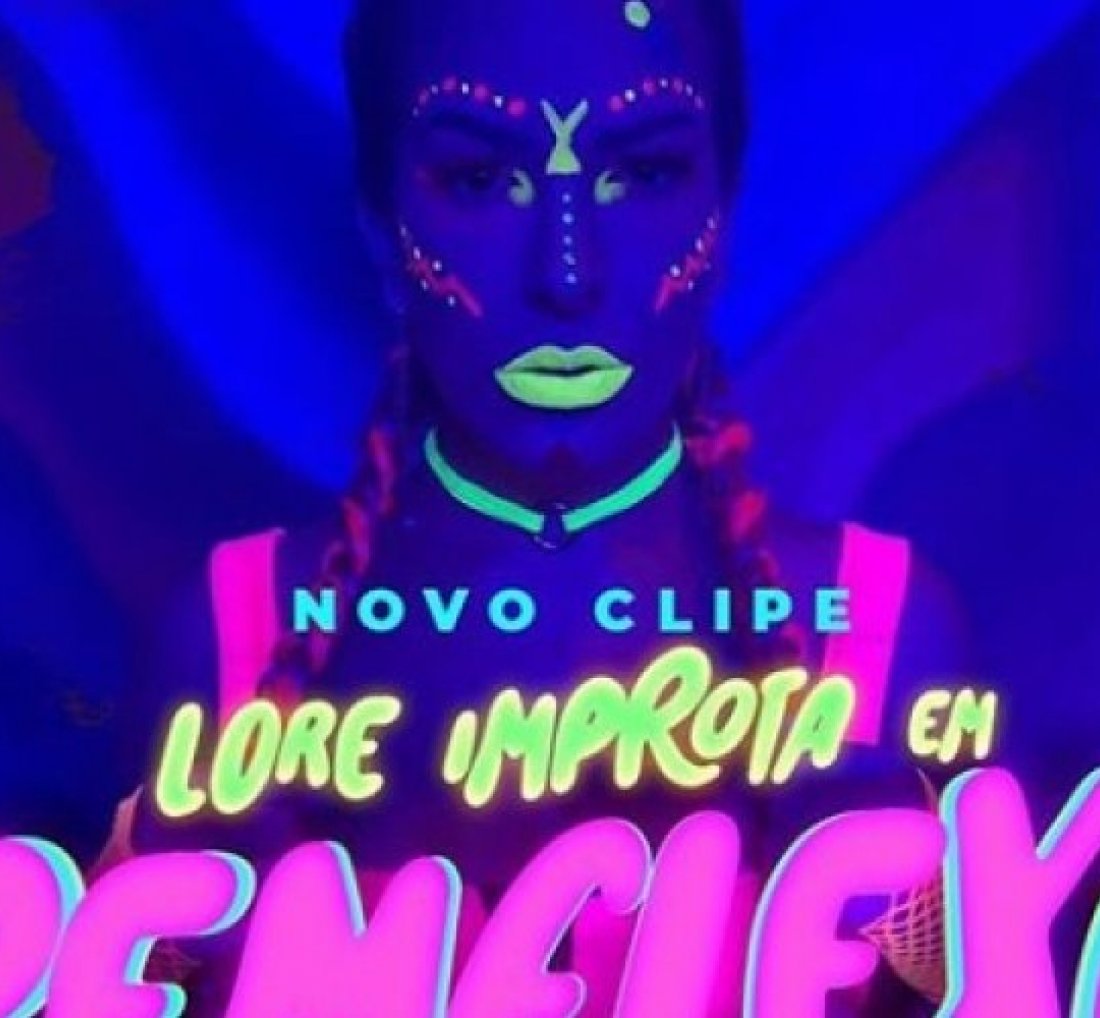 Lore Improta lança clipe da música [Lore Improta lança clipe da música